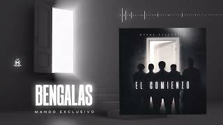 Mando Exclusivo  Bengalas Audio Oficial [upl. by Tella670]