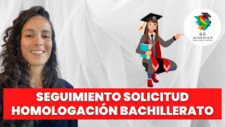 Cómo hacer SEGUIMIENTO a mi solicitud de HOMOLOGACIÓN del BACHILLERATO [upl. by Yvehc587]