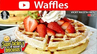 Cómo hacer WAFFLES🧇  VickyRecetaFacil [upl. by Ynot]