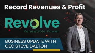 Revolve Renewable Power REVV 608 Revenue Growth and 26 million earnings  CEO Steve Dalton [upl. by Neleh]