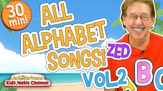 All ALPHABET Songs Vol 2  Zed Version  30 Minutes of Alphabet Songs for Kids  Jack Hartmann [upl. by Lulita591]