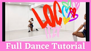 ITZY “LOCO”  FULL DANCE TUTORIAL [upl. by Neenahs]