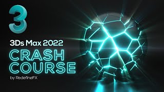 3Ds Max Tutorial Full Beginner Crash Course New for 2022  RedefineFX [upl. by Marshall]