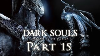 Dark Souls 1 Walkthrough  Pt 15  Blighttown [upl. by Boland]