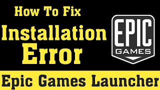 Epic Games Launcher Installation Error  100 Working Fix  Fortnite [upl. by Garneau776]