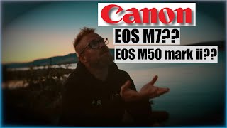 Canon EOS M7 Canon EOS M50 mark ii [upl. by Akehsyt]