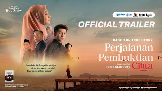 OFFICIAL TRAILER FILM PERJALANAN PEMBUKTIAN CINTA  DIANGKAT DARI KISAH NYATA NUSAIBAH AZZAHRA [upl. by Torre]