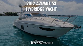 53 Azimut 2012  Alegria Reel Deal Yachts [upl. by Niuqaoj926]