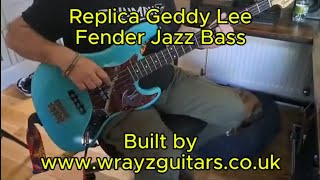 Geddy Lee replica Fender Jazz Bass built by WrayZGuitars [upl. by Kriste]