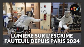 Handisport  lescrime fauteuil mise en valeur par les Jeux de Paris 2024 [upl. by Ymer]