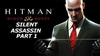 SVE NA TICU Hitman Blood Money Silent Assassin [upl. by Larimor]