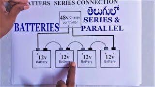 Batteries series connection and batteries parallel connections in telugu [upl. by Ainesy684]