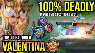 VALENTINA BEST BUILD 2024  TOP GLOBAL VALENTINA GAMEPLAY  MOBILE LEGENDS✓ [upl. by Tut174]