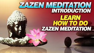 How To Do Zen Zazen Meditation  Free Zazen Meditation [upl. by Aratehs]