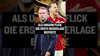 Wisst ihr noch als Ungarn Flick die erste Niederlage als Bundestrainer beifügte shorts [upl. by Tlaw]