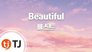 TJ노래방 Beautiful  비스트  TJ Karaoke [upl. by Mcwilliams]