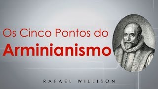 FACTS Os Cinco Pontos do Arminianismo [upl. by Spense756]