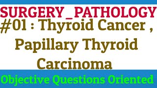 02 Thyroid cancer  PAPILLARY THYROID CANCER  causes symptoms diagnosis treatment pathology [upl. by Buchheim]