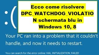 Ecco come risolvere DPCWATCHDOGVIOLATION schermata blu in Windows 10 8 [upl. by Eelek]