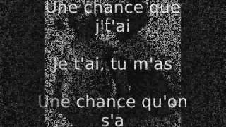 Une Chance QuOn Sa  JeanPierre Ferland Lyric paroles [upl. by Kcub]