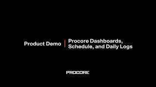 Dashboards Schedule and Daily Logs Demo Procore Groundbreak 2020 Breakout [upl. by Murphy236]