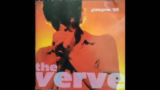 The Verve  Live at The Barrowlands Glasgow  11th January 1998 Audio [upl. by Tloc]