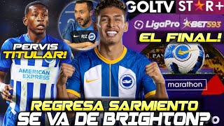 JEREMY SARMIENTO VUELVE al BRIGHTON pero SALDRÁ FIN LIGA PRO en GOLTV por DIRECTV PERVIS TITULAR [upl. by Eatnuhs204]