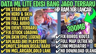 Data ML Lite Full Event 300Mb Terbaru Patch Allstar  ML Lite  Cara Mengatasi Lag amp Patah Patah [upl. by Braun]