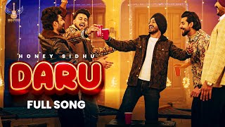 Daru Full Song Honey Sidhu  New Punjabi Song 2024  Latest Punjabi Song 2024  High Pitch Music [upl. by Itoyj]