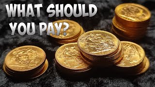 How Much Should You Pay For A Gold Sovereign [upl. by Ahsima]