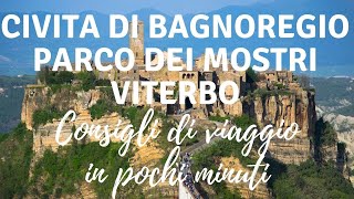 Civita di Bagnoregio Parco dei Mostri Viterbo cosa vedere [upl. by Ephraim]