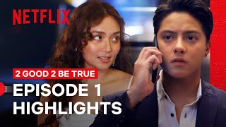 Kathniel Episode 1 Highlights  2 Good 2 Be True  Netflix Philippines [upl. by Ivonne]