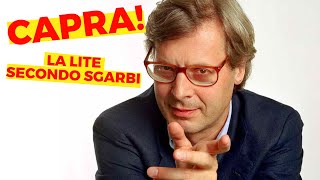 Capra La lite secondo Vittorio Sgarbi [upl. by Babita]