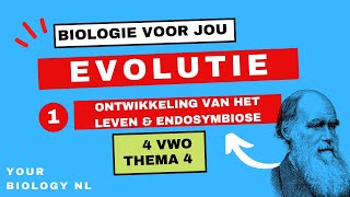 4 vwo  Evolutie  1  Ontwikkeling van het leven amp endosymbiose [upl. by Dede]