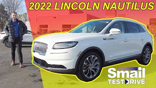 2022 Lincoln Nautilus Reserve Review amp Test Drive  Smail Lincoln [upl. by Eicart]