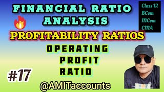 OPERATING PROFIT RATIO  Ratio Analysis Profitability Ratios  Accounting Ratios  Class 12  BCom [upl. by Leiad452]