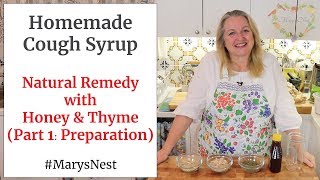 Natural Remedy for Coughs  Homemade Cough Syrup  Part 1  Preparation [upl. by Nirrac]