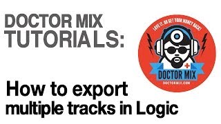 How To Export Tracks In Logic Pro 9 and Logic X [upl. by Stevana]