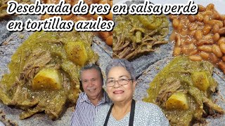 Desebrada de res en salsa verde tatemada  frijoles y tortillas azules 😋🐮🥔🧅🧄 Cocina Tutuli [upl. by Aronos]