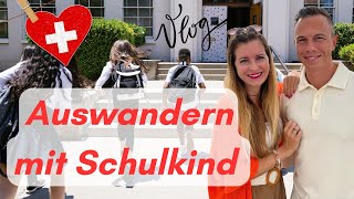 AUSWANDERN SCHWEIZ mit SCHULKINDMindset [upl. by Eisaj]