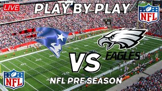 NFL PRE SEASON PATRIOTS VS EAGLES [upl. by Aisercal]