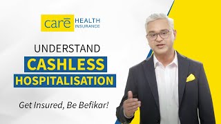 Cashless Hospitalization is Seamless with Care Health Insurance [upl. by Boswall141]