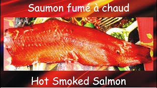 Delicious Hot Smoked Salmon  Délicieux saumon fumé à chaud [upl. by Eiralam]