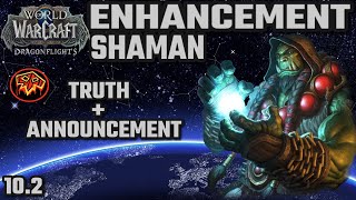 What happened to me  Announcement  Enhancement Shaman 102 Dragonflights [upl. by Idnak]