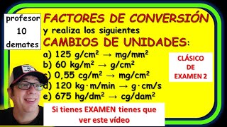 Conversiones de UNIDADES por FACTORES de Conversión Ejercicios resueltos ESO [upl. by Gypsy]