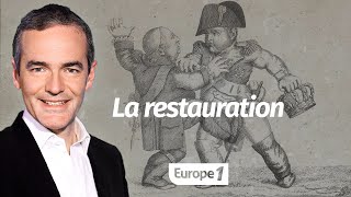 Au cœur de lHistoire La restauration Franck Ferrand [upl. by Doowyah97]