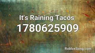 Its Raining Tacos Roblox ID  Music Code [upl. by Daloris355]