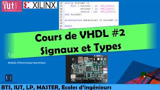 Cours de VHDL 2 Signaux et Types [upl. by Nomihs]