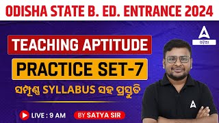 Odisha Bed Entrance Exam 2024 Preparation  Teaching Aptitude  Practice Set 7 [upl. by Cynar]