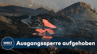 VULKANAUSBRUCH auf LA PALMA Cumbre Vieja Ausgangssperre für 3000 Bewohner aufgehoben I WELT News [upl. by Narda990]